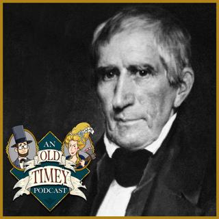 118: What *Actually* Killed William Henry Harrison?