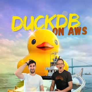 140. DuckDB Meets AWS: A Match Made in Cloud