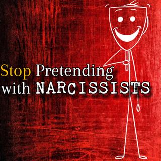 Episode 258: Stop Pretending With Narcissists