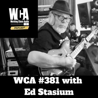 WCA #381 with Ed Stasium - Tape Recorders, Making Prank Calls, Living Colour, Vari Speeding JFK, Time Travel, and the Lockerbie Plane Crash
