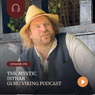 Ep278: The Mystic - Ishtar