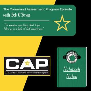 The Command Assessment Program Episode with Bob O'Brien