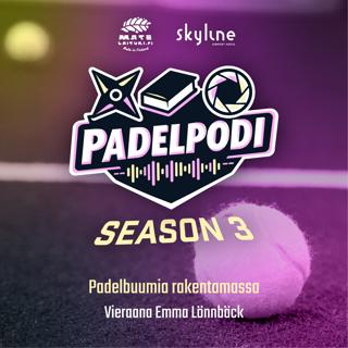 Jakso 42: Padelbuumia rakentamassa feat. Emma Lönnbäck