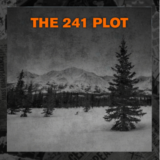 The 241 Plot: The Alaska Militia Conspiracy