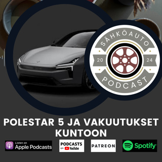29. Polestar 5 ja vakuutukset kuntoon