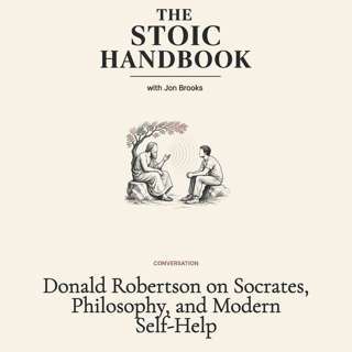 Donald Robertson on Socrates, Philosophy, and Modern Self-Help
