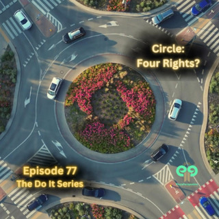 Ep77 Circle: Four Rights?