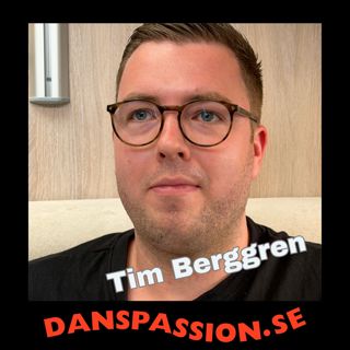241. Tim Berggren - Dansant Musikansvarig