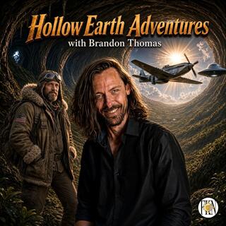 Brandon Thomas | Hollow Earth Adventures, Admiral Byrd's Flight, Realms Within Realms