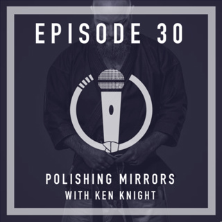 Episode 30 - Polishing mirrors with Ken Knight