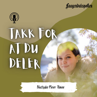 Takk for at du deler: Nathalie Meier Røine