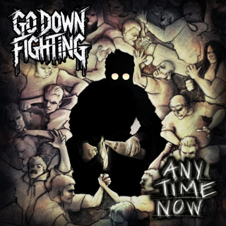 EP REVIEW: Go Down Fighting – Anytime Now