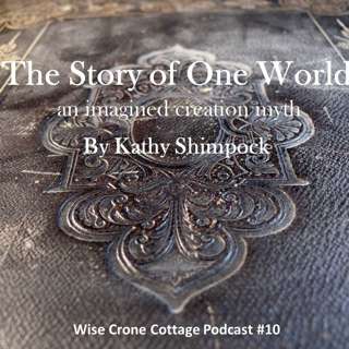 Episode 10: The Story of One World