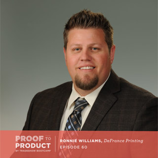 060 | Ronnie Williams, DeFrance Printing on ways to save money on printing costs, common mistakes people make in their file set-up, and why its important to build relationships with your manufacturing partners.