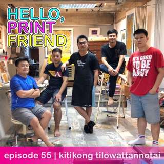 episode 55 : kitikong tilokwattanotai