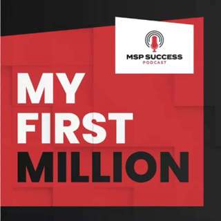 My First Million Podcast Ep. 19 - Building A Profitable IT Business & Extreme Ownership With Doug Bates
