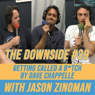 #39 Getting Called a B*tch by Dave Chappelle with Jason Zinoman