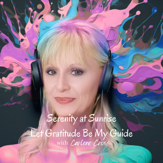 Serenity at Sunrise: Let Gratitude Be My Guide
