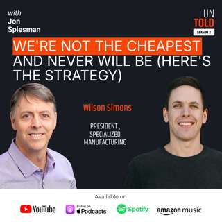 S02 E09 We're Not the Cheapest and Never Will Be (Here's the Strategy) |Wilson Simons