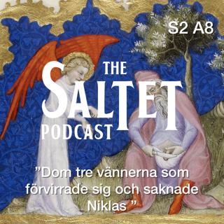 S2. A8. "Dom tre vännerna som förvirrade sig och saknade Niklas"