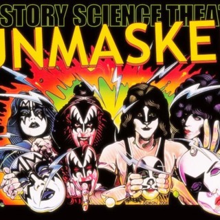 Kisstory Science Theatre: Unmasked (redux)