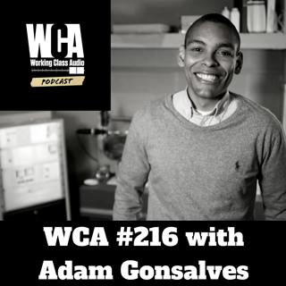 WCA #216 with Adam Gonsalves