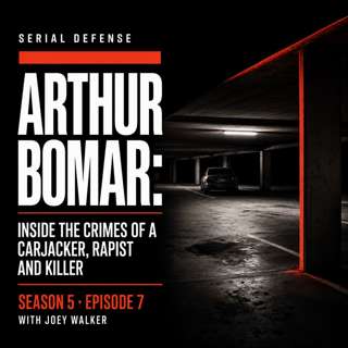 Arthur Bomar: Inside the Crimes of a Carjacker, Rapist, and Killer
