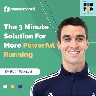 The 3 Minute Solution For Faster, More Powerful Running: Dr Eoin Everard