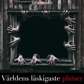 EXTRA: Världens läskigaste platser