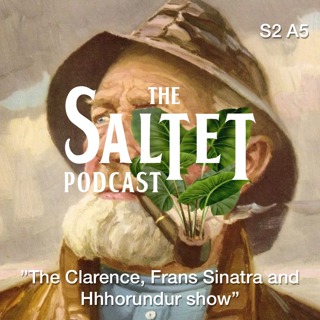 S2. A5. "The Clarence, Frans Sinatra and Hhhorundur show"