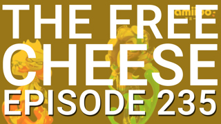 The Free Cheese Episode 235: A Switch in Every Hand