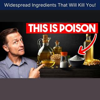 Widespread Ingredients That Will Kill You!