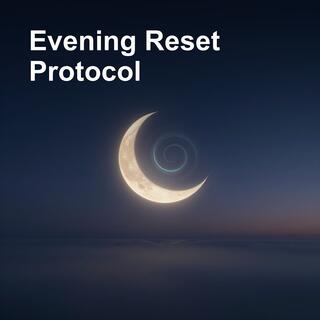 Evening Reset Protocol | Sleep Affirmations And Subconscious Calm