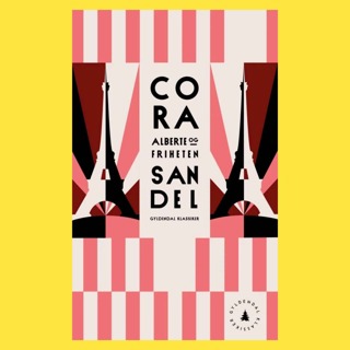 Alberte og friheten av Cora Sandel