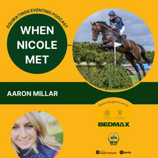 When Nicole Met... Aaron Millar