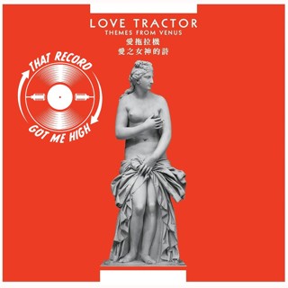S6E321 - Love Tractor 'Themes From Venus' with Matthew Kenneth