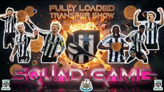 💰FULLY LOADED TRANSFER SHOW - SQUAD GAME - NEWCASTLE UNITED🤑🖤🤍