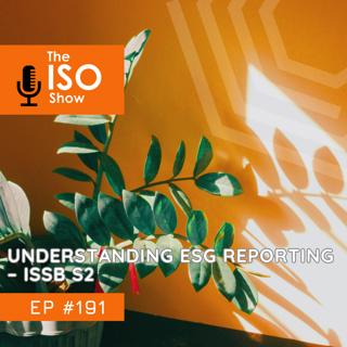 #191 Understanding ESG Reporting – ISSB S2