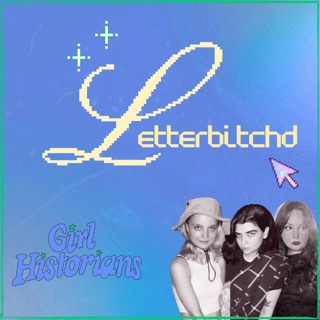 Letterbitchd: The Odyssey(s)