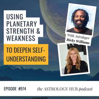 Ricky Williams on using planetary strength & weakness to deepen self-understanding