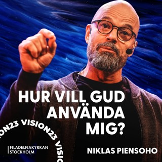 Hur vill Gud använda mig? - Niklas Piensoho