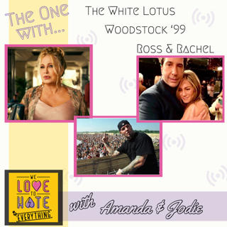 The White Lotus, Woodstock '99, Ross & Rachel