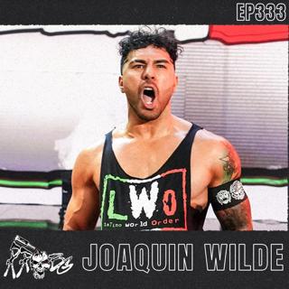 EP333 - Joaquin Wilde