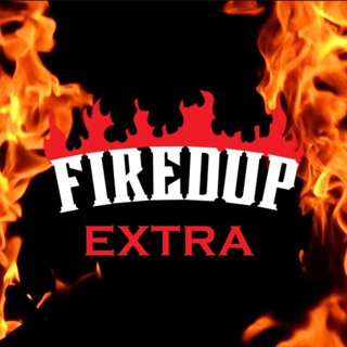 Monday, August 31: FiredUp Extra