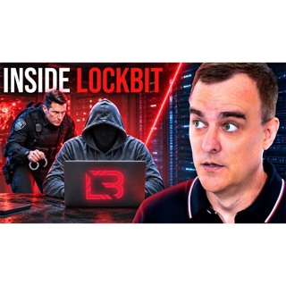 #604: How He Infiltrated LockBit and Helped Get Them Indicted