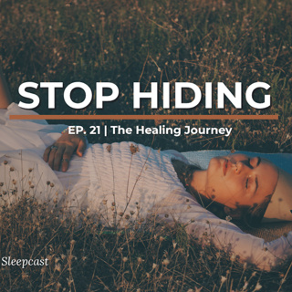 Ep21: Why You Can't Grow Without Self-Acceptance | The Healing Journey