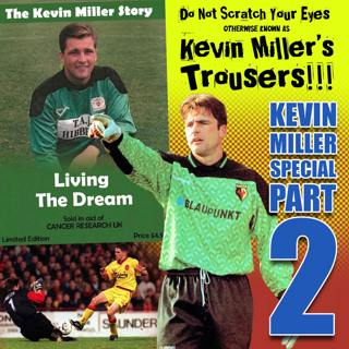 KEVIN MILLER SPECIAL - PART TWO