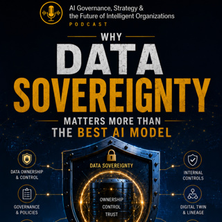 Episode 38: Why Data Sovereignty Matters More Than the Best AI Model