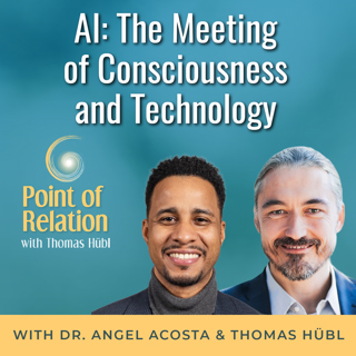 Dr. Angel Acosta - AI: The Meeting of Consciousness and Technology, Part 1
