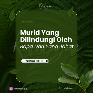 Murid Yang Dilindungi Oleh Bapa Dari Yang Jahat